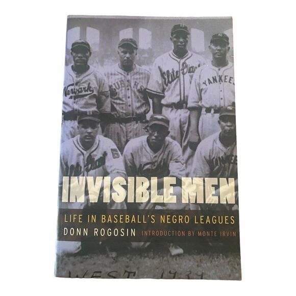 Invisible Men: Life in Baseball's Negro Leagues (7th Edition) Book - Picture 1 of 3